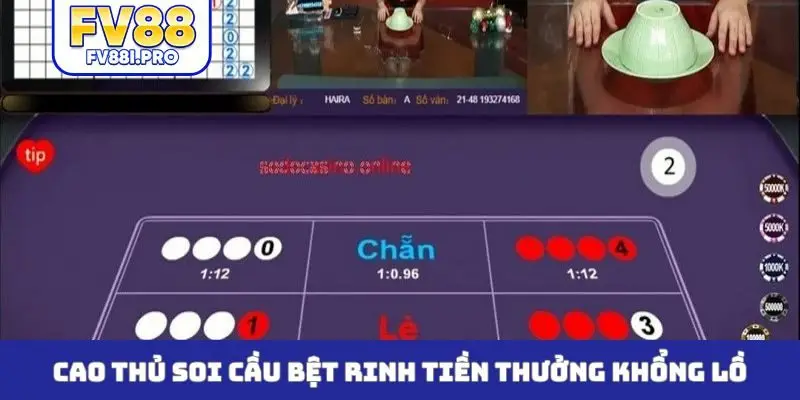Cao thủ soi cầu bệt rinh tiền thưởng khổng lồ