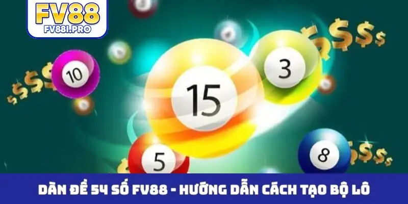 Dàn đề 54 số FV88