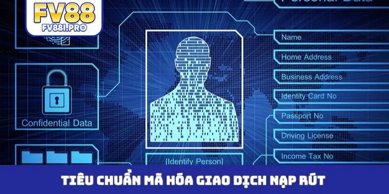 Tiêu chuẩn mã hóa giao dịch nạp rút