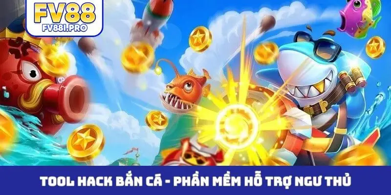 Tool hack bắn cá